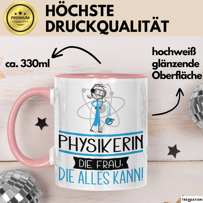 Physikerin Geschenk Tasse Becher Die Frau Die Allen Kann Geschenkidee für eine Physikerin Lustig Rosa Trendation