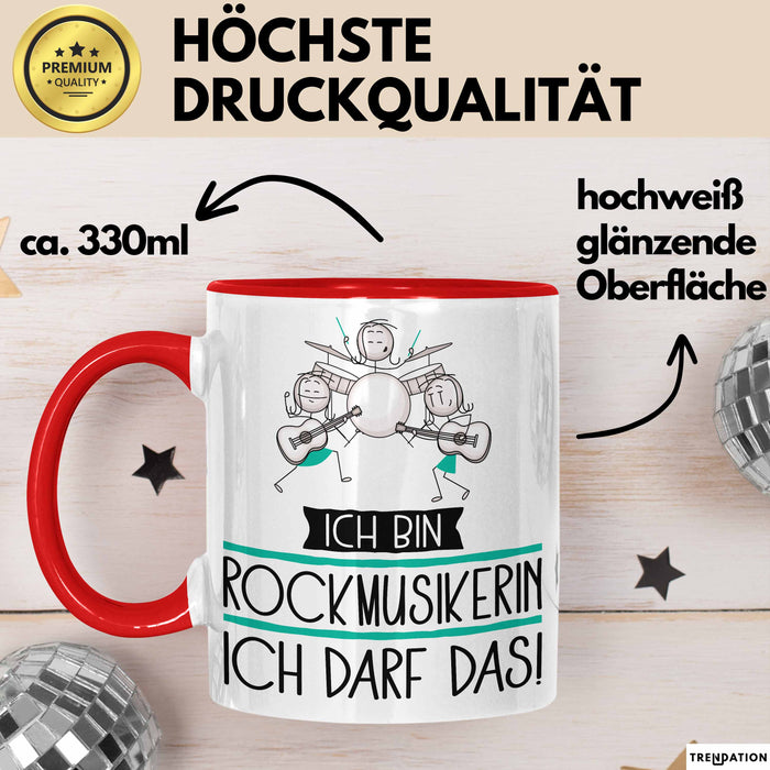 Geschenk für Rockmusikerin Tasse Lustige Geschenkidee Geburtstag Ich Bin Rockmusikerin Ich Darf Das Rot Trendation