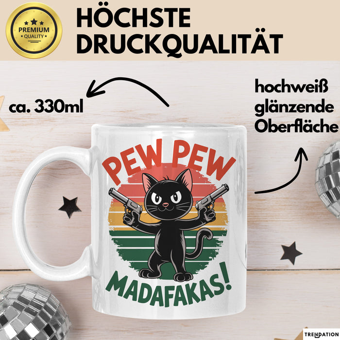 Katzen Tasse Geschenk Pew Pew Madafakas Geschenkidee Lustig Katze Weiß Trendation