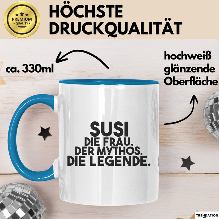 Susi Tasse Susi – Die Frau. Der Mythos. Die Legende. Geschenk Blau Trendation