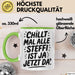 Steffi Tasse Geschenk Chillt Mal Alle Steffi Ist Ja Jetzt Da Geschenkidee Becher mit Name Grün Trendation