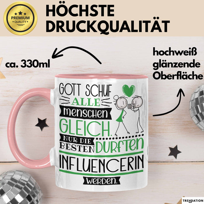 Influencerin Geschenk Becher Tasse Gott Schuf Alle Menschen Gleich Nur Die Besten Durfeten Influencerin Werden Geschenkidee Lustig Rosa Trendation