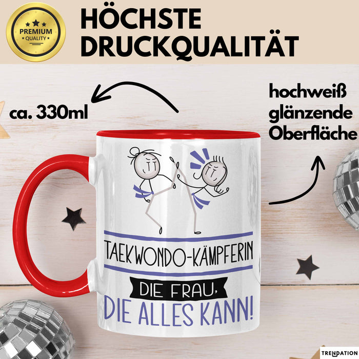 Taekwondo-Kämpferin Geschenk Tasse Becher Die Frau Die Allen Kann Geschenkidee für eine Taekwondo-Kämpferin Lustig Rot Trendation
