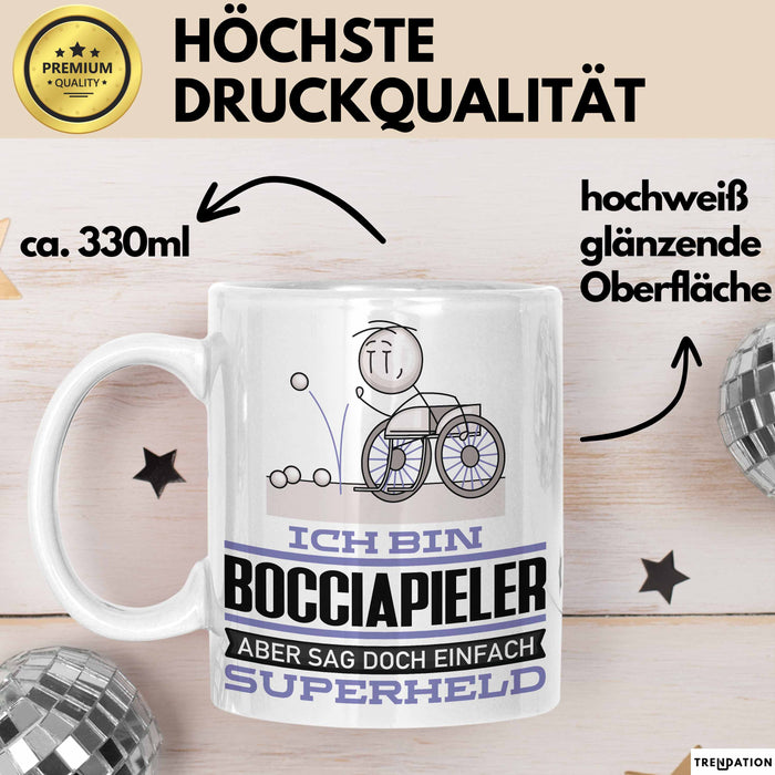 Bocciapieler Geschenk Tasse Ich Bin Bocciapieler Aber Sag Doch Einfach Superheld Lustige Geschenkdiee für Bocciapieler Kaffee-Becher Weiß Trendation