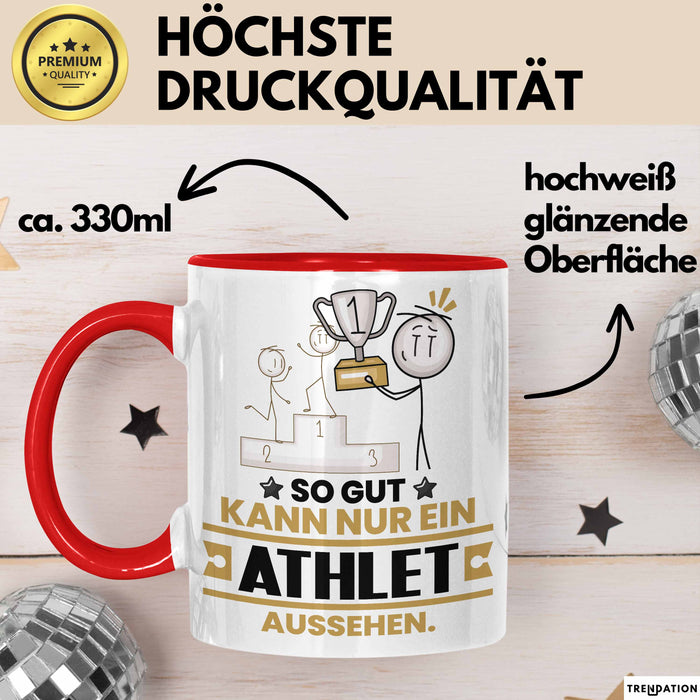 Athlet Geschenk Tasse So Gut Kann Nur Ein Athlet Aussehen Geschenkidee Kaffee-Becher Rot Trendation