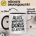 Doris Tasse Geschenk Alles Ist Gut Doris Ist Jetz Da Geschenkidee Becher mit Name Schwarz Trendation