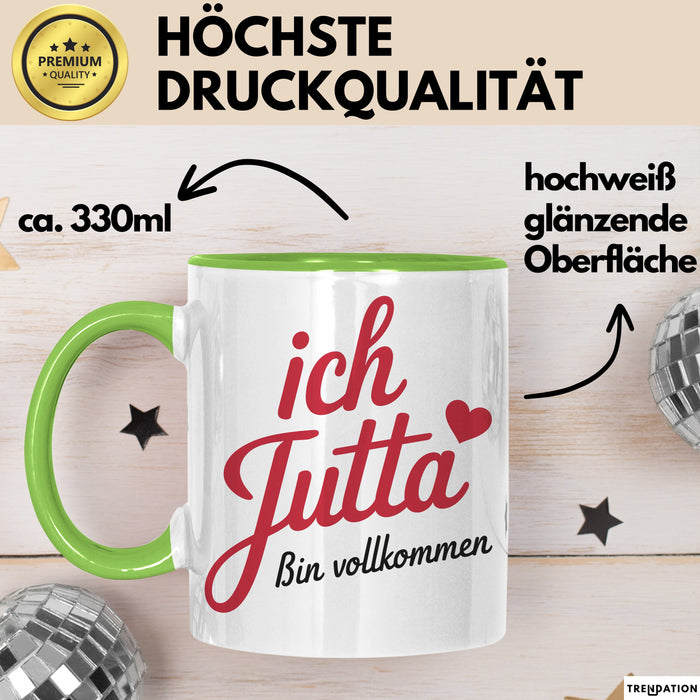 Jutta Tasse Geschenk Ich Bin Vollkommen Jutta Geschenkidee Geburtstag Grün Trendation