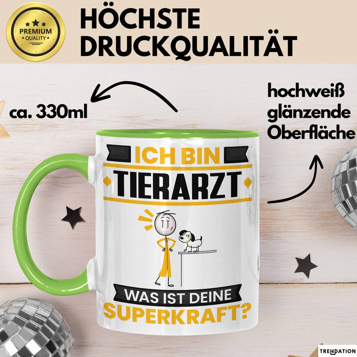 Tierarzt Tasse Geschenk für Tierarzt Geburtstag Lustiger Spruch Kaffee-Becher Was Ist Deine Superkraft Grün Trendation