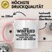 Winfried Tasse Wenn Winfried Nicht Repariert, Sind Wir Am Arsch Geschenk Rosa Trendation