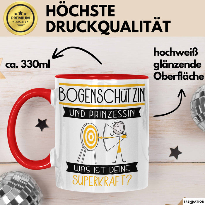 Bogenschützin Und Prinzessin Tasse Geschenk Für Eine Bogenschützin Geburtstag Was Ist Deine Superkraft Rot Trendation