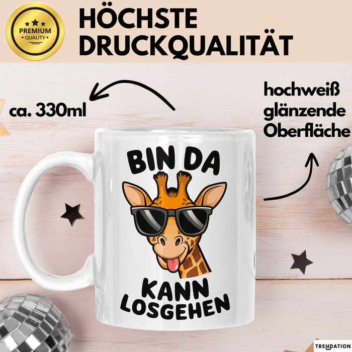 Sarkastische Giraffe Tasse Geschenk Lustige Geschenkidee Spruch Bin Da Kann Losgehen Weiß Trendation