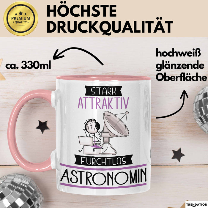 Astronomin Tasse Geschenk Becher Stark Attraktiv Furchtlos Astronomin Lustige Geschenkidee Rosa Trendation