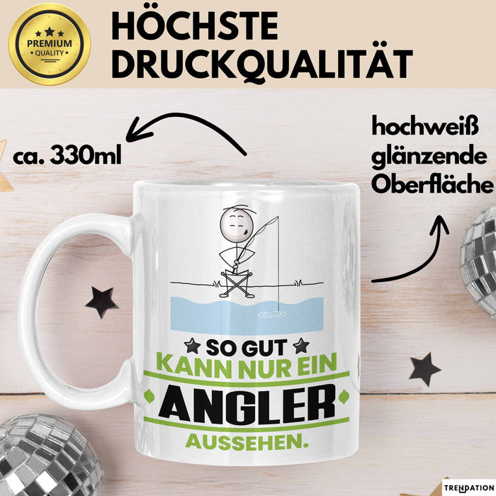 Angler Geschenk Tasse So Gut Kann Nur Ein Angler Aussehen Geschenkidee Kaffee-Becher Weiß Trendation