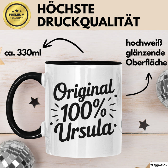 Ursula Tasse Geschenk Original 100% Ursula Geschenkidee Geburtstag Schwarz Trendation