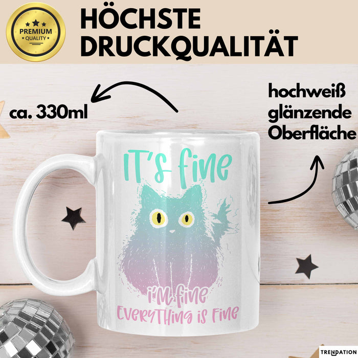 Katzen-Liebhaber Tasse Geschenk Stress It'S Finde I'M Fine Everything Is Fine Becher Weiß Trendation