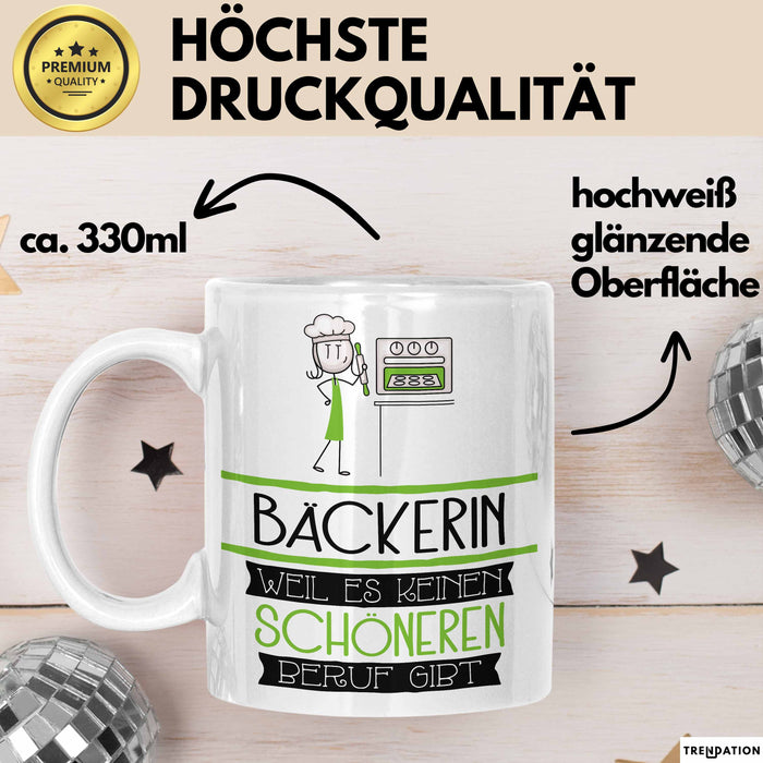 Bäckerin Weil Es Keinen Schöneren Beruf Gibt Tasse Geschenk für Eine Bäckerin Lustig Weiß Trendation