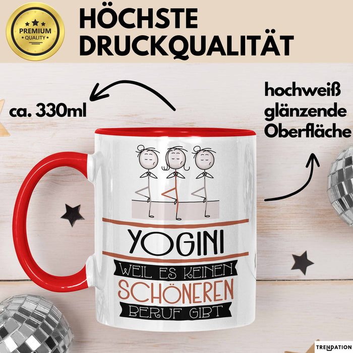 Yogini Weil Es Keinen Schöneren Beruf Gibt Tasse Geschenk für Eine Yogini Lustig Rot Trendation
