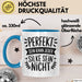 Silke Tasse Geschenk Perfekt Sein Kann Jeder Geschenkidee Geburtstag Blau Trendation