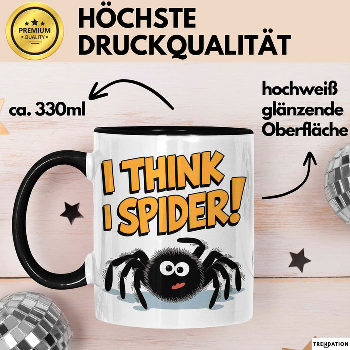 Spinne Vogelspinne Tier Tasse Geschenk Lustige Geschenkidee Spruch Ich Glaube Ich Spinne Schwarz Trendation
