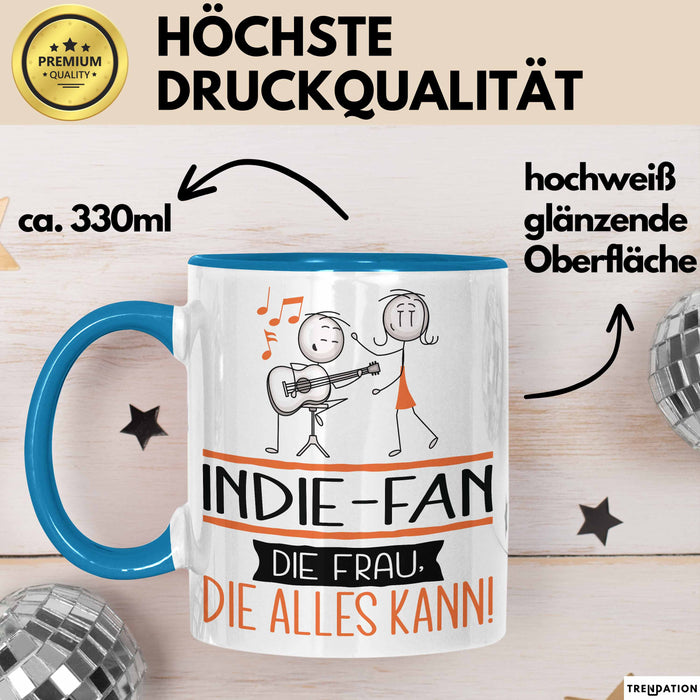 Indie-Fan Geschenk Tasse Becher Die Frau Die Allen Kann Geschenkidee für eine Indie-Fan Lustig Blau Trendation