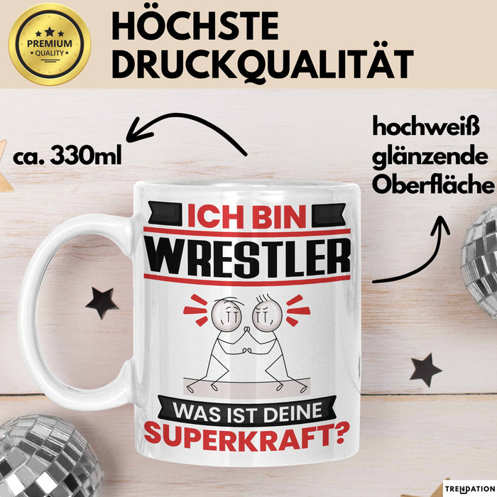 Wrestler Tasse Geschenk für Wrestler Geburtstag Lustiger Spruch Kaffee-Becher Was Ist Deine Superkraft Weiß Trendation