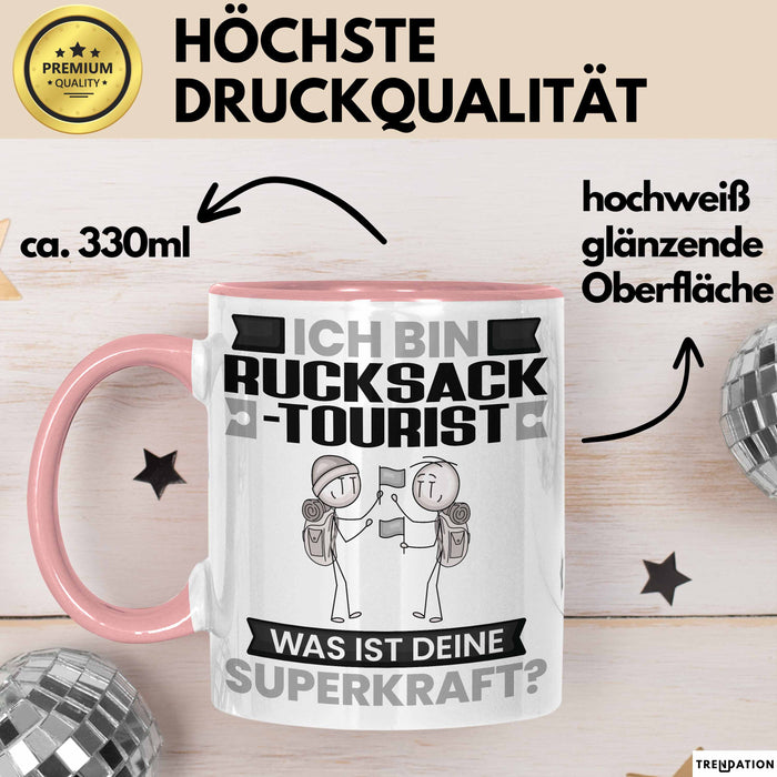 Rucksacktourist Tasse Geschenk für Rucksacktourist Geburtstag Lustiger Spruch Kaffee-Becher Was Ist Deine Superkraft Rosa Trendation