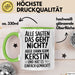 Kerstin Tasse Geschenk Alle Sagten Das Geht Nicht Aber Dann Kam Kerstin Und Hat Es Einfach Gemacht Geschenkidee Becher mit Name Grün Trendation