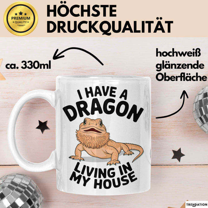 Reptil Bartagame Tasse Geschenk Lustige Geschenkidee Spruch Ich Habe Einen Drachen In Meinem Haus Weiß Trendation
