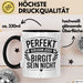 Birgit Tasse Geschenk Perfekt Sein Kann Jeder Geschenkidee Geburtstag Schwarz Trendation