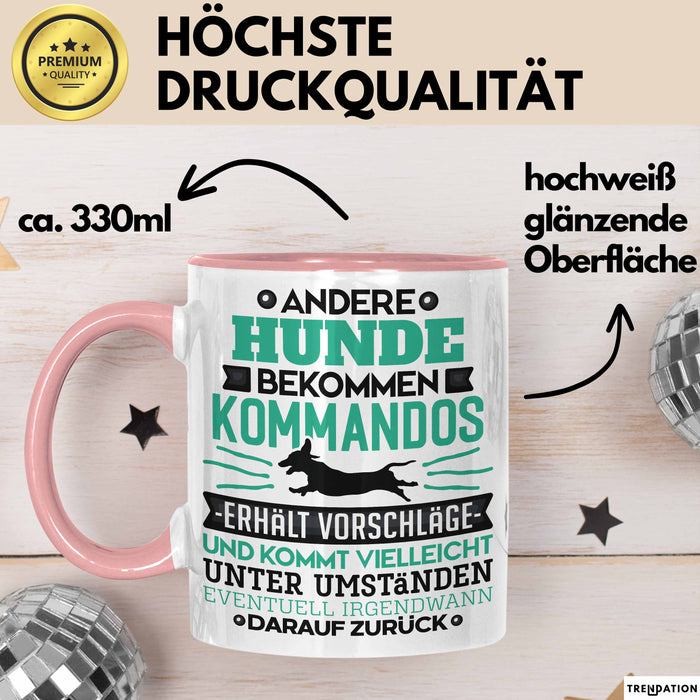 Hund Tasse Geschenk Lustiger Spruch Hunde Kommandos Humorvoll Rosa Trendation