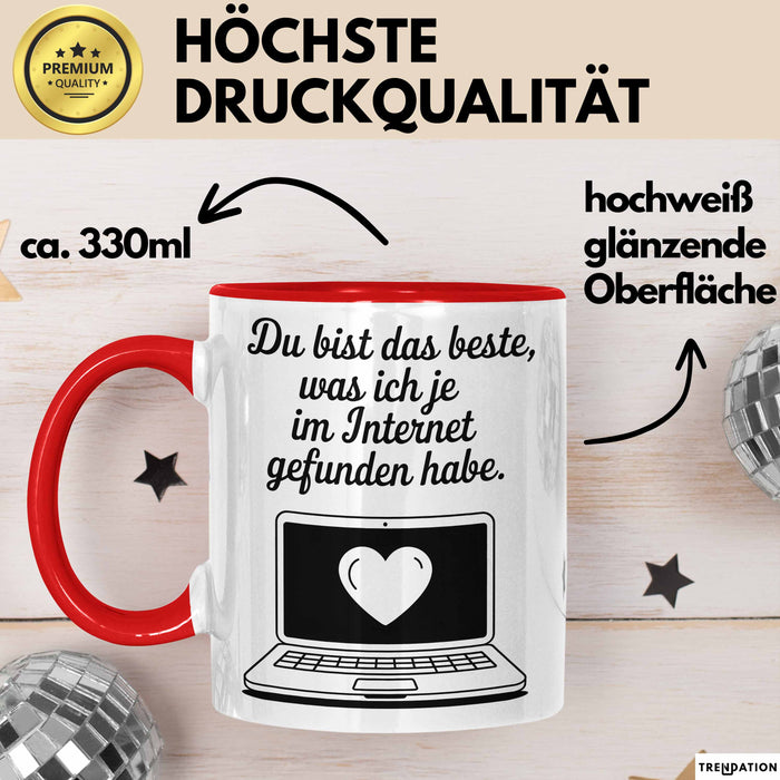 Sarkastischer Sarkasmus Tasse Geschenk Lustige Geschenkidee Spruch Du Bist Das Beste Was Ich Je Im Internet Gefunden Habe Rot Trendation
