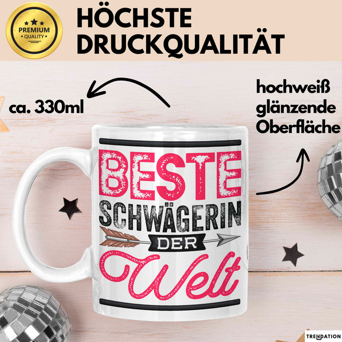 Schwägerin Geschenk Tasse Mit Spruch Beste Schwägerin Der Welt Becher Weiß Trendation