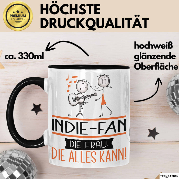 Indie-Fan Geschenk Tasse Becher Die Frau Die Allen Kann Geschenkidee für eine Indie-Fan Lustig Trendation