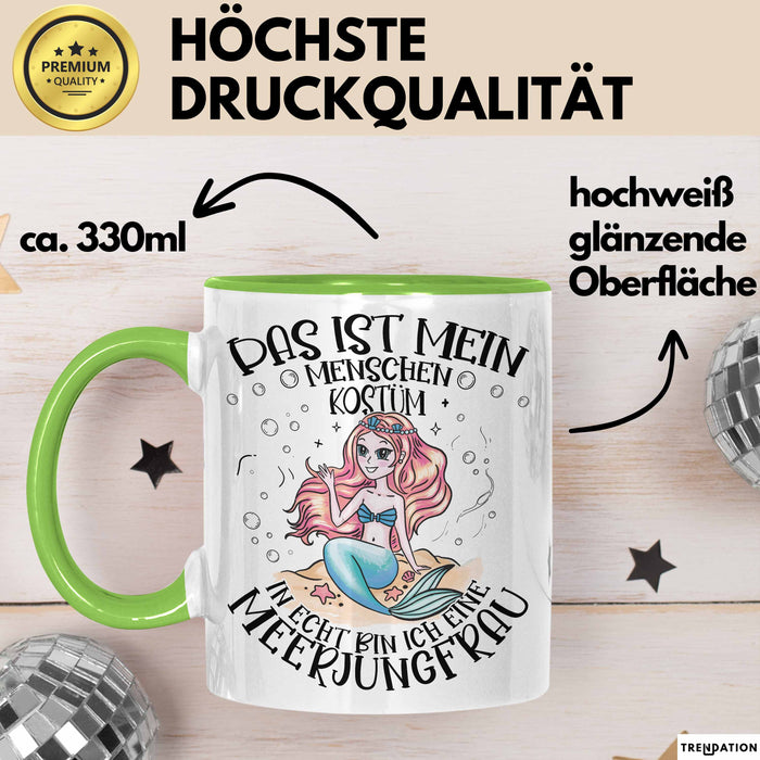 Meerjungfrau Geschenk Tasse Mädchen Das Ist Mein Menschen Kostüm In Echt Bin Ich Eine Meerjungfrau Nixe Geschenkidee Mädels Kaffee-Becher Grün Trendation