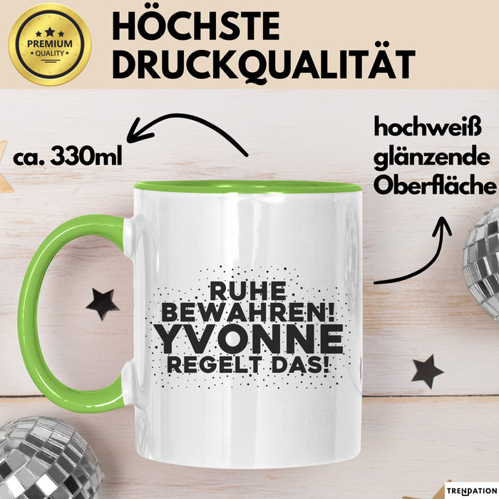 Yvonne Tasse Ruhe Bewahren! Yvonne Regelt Das! Geschenk