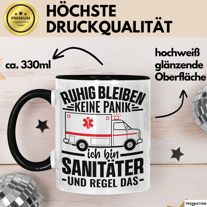 Sanitäter Tasse Geschenk Ruhig Bleiben Ich Bin Sanitäter Und Regel Das Geschenkidee Rettungssanitäter Trendation