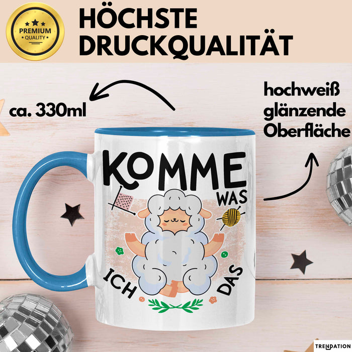 Schaf Tier Bauer Tasse Becher Geschenk Lustige Geschenkidee Spruch Komme Was Wolle Ich Schaf Das Blau Trendation