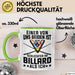 Billard-Spieler Pool Tasse Geschenk Einer Von Uns Beiden Ist Schlecher Im Billard Geschenkidee Grün Trendation