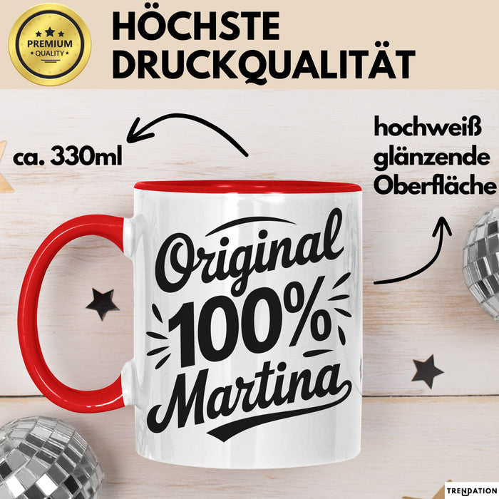 Martina Tasse Geschenk Original 100% Martina Geschenkidee Geburtstag Rot Trendation