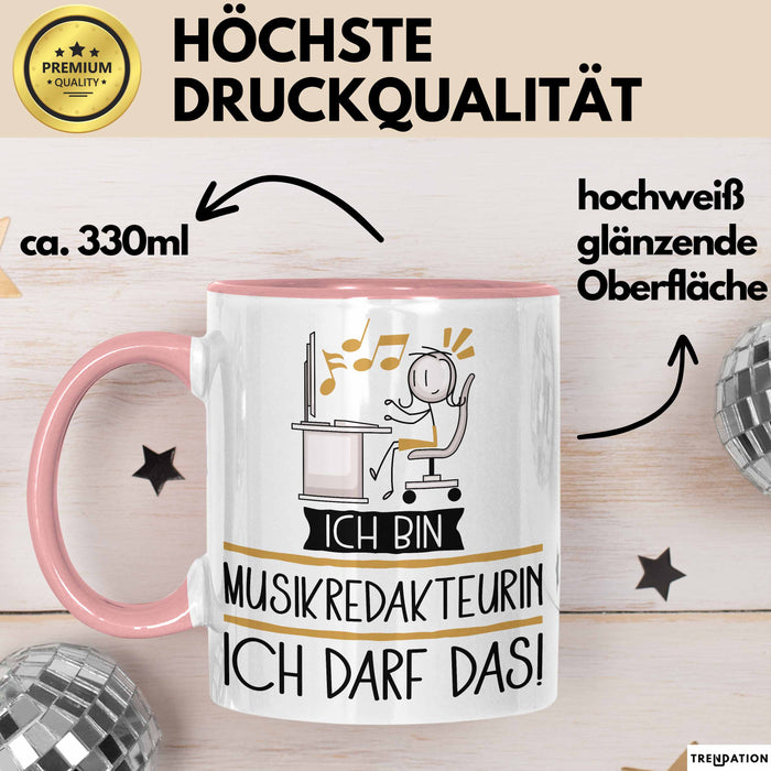 Geschenk für Musikredakteurin Tasse Lustige Geschenkidee Geburtstag Ich Bin Musikredakteurin Ich Darf Das Rosa Trendation