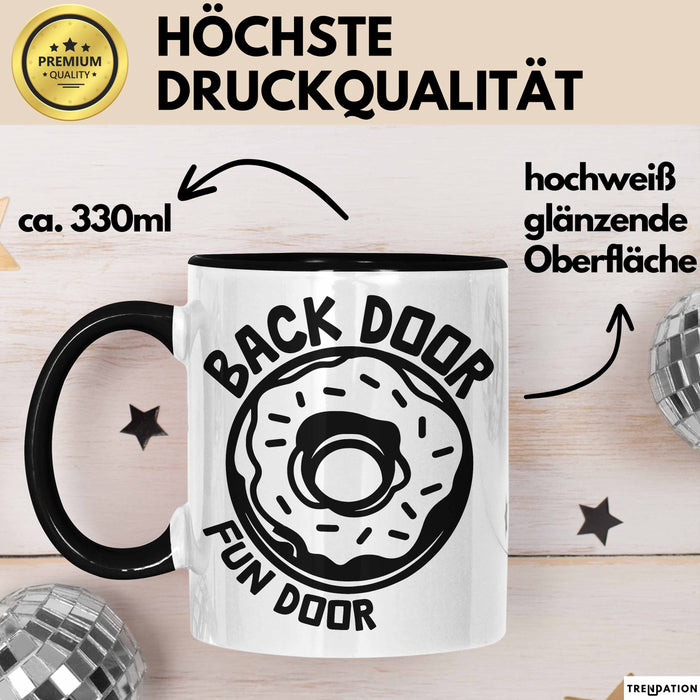 Humor Tasse Geschenk 18+ Back Door Fun Door Kaffee-Becher Trendation