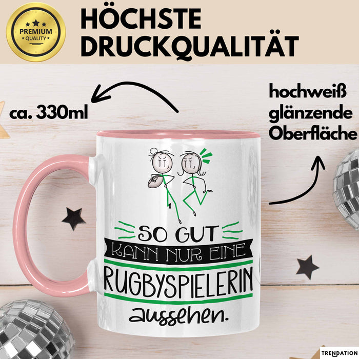 Rugbyspielerin Geschenk Tasse So Gut Kann Nur Eine Rugbyspielerin Aussehen Geschenkidee Geburtstag Weihnachten Lustig Rosa Trendation