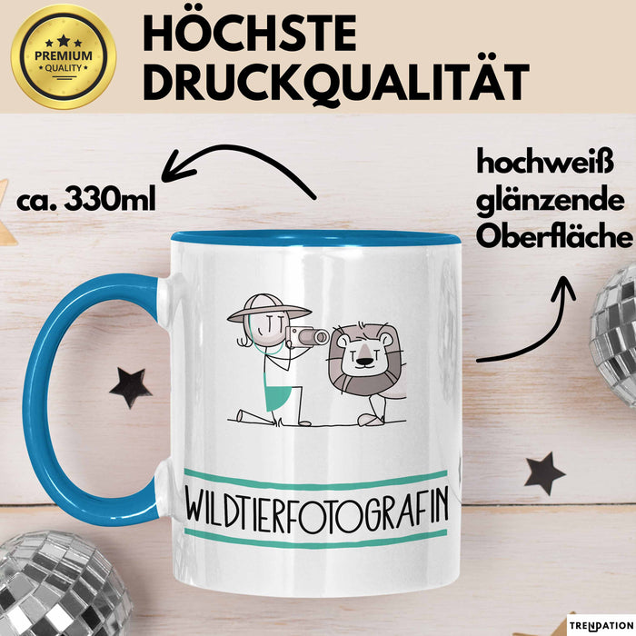 Geschenk für Wildtierfotografin Tasse Lustige Geschenkidee Geburtstag Ich Bin Wildtierfotografin Ich Darf Das Blau Trendation