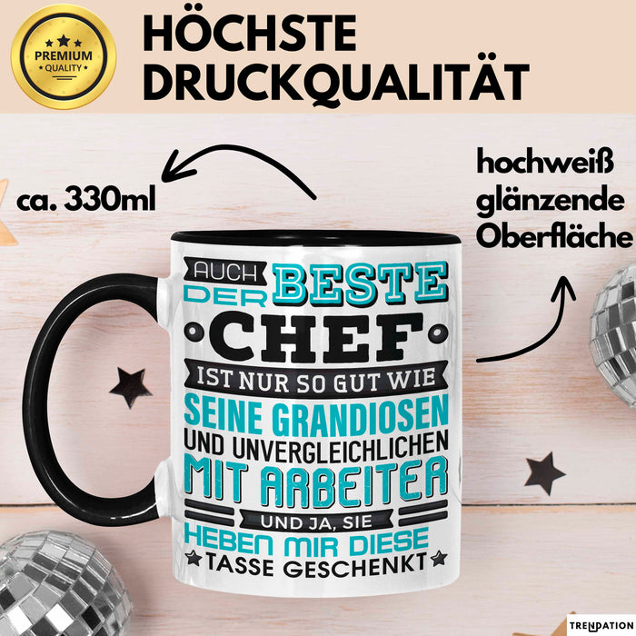 Chef Tasse Geschenk Von Mitarbeitern Lustiger Spruch Auch Der Beste Chef Ist Nur So Gut Wie Mitarbeiter Becher Schwarz Trendation