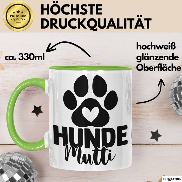 Hundemama Tasse Geschenk Hunde-Mutti Geschenkidee Hundeliebhaberin Kaffee-Becher Grün Trendation