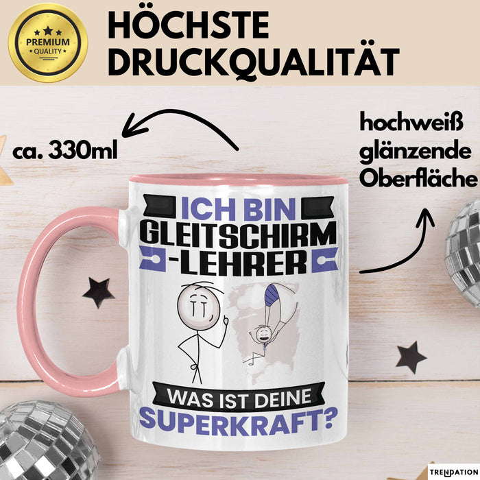 Gleitschirmlehrer Tasse Geschenk für Gleitschirmlehrer Geburtstag Lustiger Spruch Kaffee-Becher Was Ist Deine Superkraft Rosa Trendation