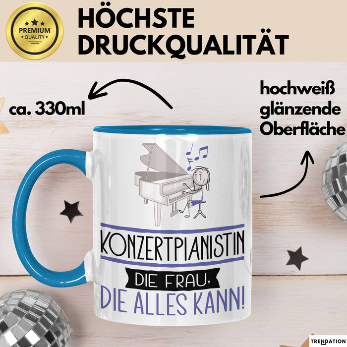 Konzertpianistin Geschenk Tasse Becher Die Frau Die Allen Kann Geschenkidee für eine Konzertpianistin Lustig Blau Trendation