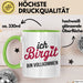 Birgit Tasse Geschenk Ich Bin Vollkommen Birgit Geschenkidee Geburtstag Grün Trendation