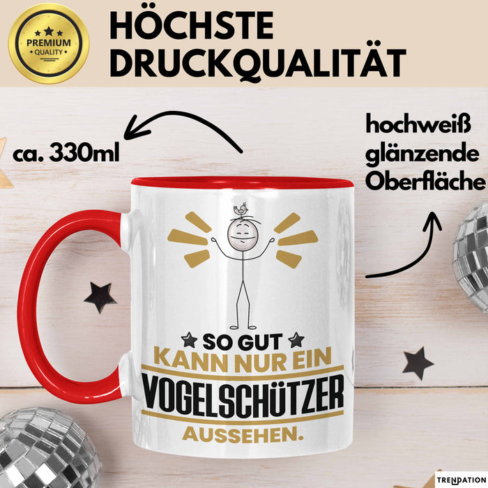 Vogelschützer Geschenk Tasse So Gut Kann Nur Ein Vogelschützer Aussehen Geschenkidee Kaffee-Becher Rot Trendation