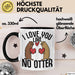 Valentinstag Tasse Geschenk I Love You Like No Otter Geschenkidee Freundin Freund Liebe zum Valentinstag Kaffee-Becher Schwarz Trendation